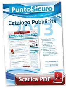 Scarica il Catalogo della Pubblicità di PuntoSicuro in PDF Scarica il Catalogo della Pubblicità di PuntoSicuro in PDF
