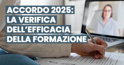 La verifica dell’efficacia della formazione nel nuovo Accordo Stato-Regioni 2025