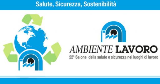 AMBIENTE LAVORO 2022: il salone della salute e sicurezza sul lavoro AMBIENTE LAVORO 2022: il salone della salute e sicurezza sul lavoro