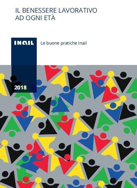 Il benessere lavorativo ad ogni età. Le buone pratiche Inail