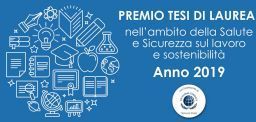 Salute, sicurezza e sostenibilità: il concorso per le tesi di laurea Salute, sicurezza e sostenibilità: il concorso per le tesi di laurea