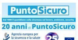 I complimenti e auguri dell’Agenzia europea al ventennale di PuntoSicuro I complimenti e auguri dell’Agenzia europea al ventennale di PuntoSicuro