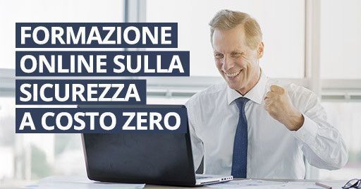 Formazione online sulla sicurezza a costo zero? Scopri come fare Formazione online sulla sicurezza a costo zero? Scopri come fare