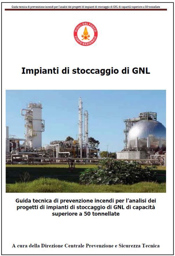guida tecnica di prevenzione incendi per l’analisi dei progetti di impianti di stoccaggio di gas GNL di capacità superiore a 50 tonnellate