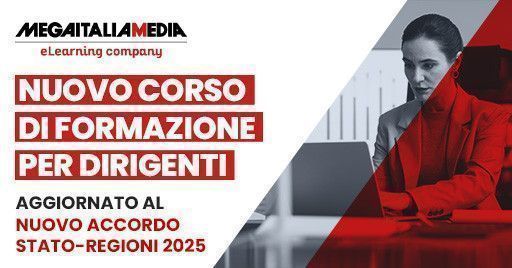 La formazione dei dirigenti conforme al nuovo Accordo La formazione dei dirigenti conforme al nuovo Accordo