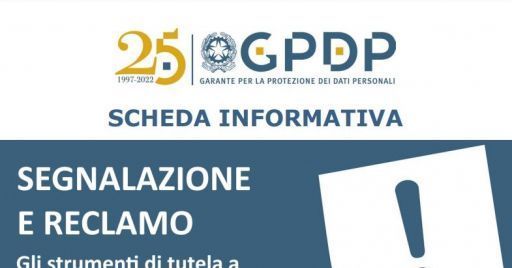 Dati personali: la scheda del Garante su segnalazione e reclamo Dati personali: la scheda del Garante su segnalazione e reclamo
