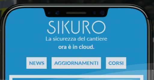 Vuoi rendere il tuo cantiere 4.0? Con SIKURO da oggi puoi